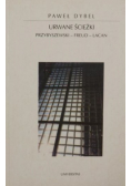 Urwane ścieżki Przybyszewski - Freud - Lacan