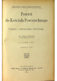 Powrót do Kościoła Powszechnego 1910 r.