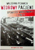 Wzorowy pacjent opowieści Warszawskie z PRLu