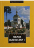 Przewodnik Polska egzotyczna II