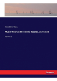 Muddy River and Brookline Records. 1634-1838