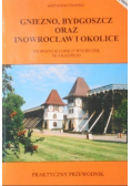 Gniezno Bydgoszcz oraz Inowrocław i okolice