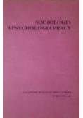 Socjologia i psychologia pracy