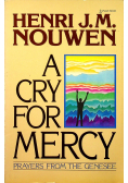A Cry for Mercy