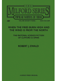 When the Fires Burn High and The Wind is From the North