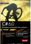 C# 6.0 Kompletny przewodnik dla praktyków