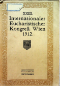 XXIII Internationaler Eucharistischer Kongres Wien 1912 1913 r