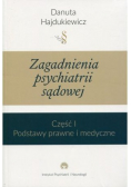 Zagadnienia psychiatrii sądowej