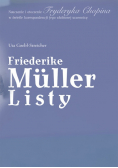 Friederike Müller: listy z Paryża 1839-1845. Nauczanie i otoczenie Fryderyka Chopina w świetle korespondencji jego ulubionej uczennicy