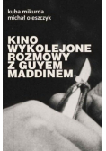 Kino wykolejone Rozmowy z Guyem Maddinem