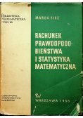 Rachunek Prawdopodobieństwa  i Statystyka Matematyczna