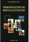 Nierozwiązywalne równania etniczne