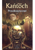 Przedksiężycowi Tom 1