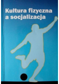 Kultura fizyczna a socjalizacja