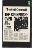 The big Knockover and other stories