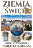 Ziemia Święta Według Ewangelii Świętego Łukasza