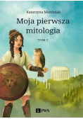 Moja pierwsza mitologia Tom 1