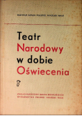 Teatr narodowy w dobie Oświecenia