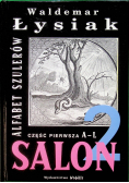 Salon 2 Alfabet szulerów Część pierwsza A L