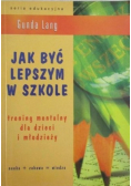 Jak być lepszym w szkole
