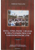 Rasa, etniczność i religia w brazylijskim procesie narodowotwórczym