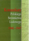Komunikaty Polskiego Stronnictwa Ludowego 1946-1947