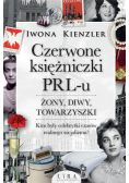 Czerwone księżniczki PRL-u