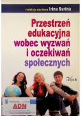 Przestrzeń edukacyjna wobec wyzwań i oczekiwań społecznych