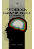 Psychologia transpersonalna ludzki potencjał
