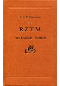 Rzym jego kościoły i pomniki reprint z 1902 r.