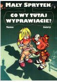 Co wy tutaj wyprawiacie 3