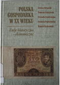 Polska gospodarka w XX wieku