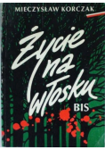 Życie na włosku plus autograf Korczaka