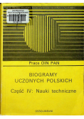 Biogramy uczonych polskich Część IV Nauki techniczne