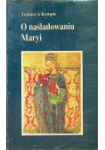 O naśladowaniu Maryi