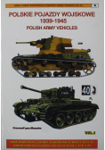 Polskie pojazdy wojskowe 1939 1945 vol 1