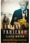 Śmierć frajerom. Złota maska