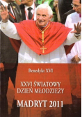 XXVI Światowy Dzień Młodzieży. Madryt 2011