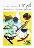 Umysł  Dynamiczna organizacja pojęć
