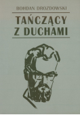 Tańczący z duchami