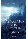 Das Märchen vom untoten Raben