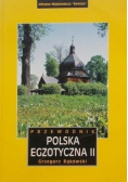 Przewodnik Polska egzotyczna Część II