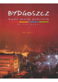 Bydgoszcz bądź moim gościem