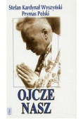 Ojcze Nasz Rozważania