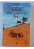 O życiu które podoba się Bogu