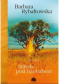 Szkoła pod baobabem Część II