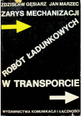 Zarys mechanizacji robót ładunkowych w transporcie