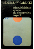 Odpowiedzialność cywilna za nieszczęśliwe wypadki