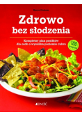 Zdrowo bez słodzenia