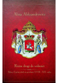 Różne drogi do wolności